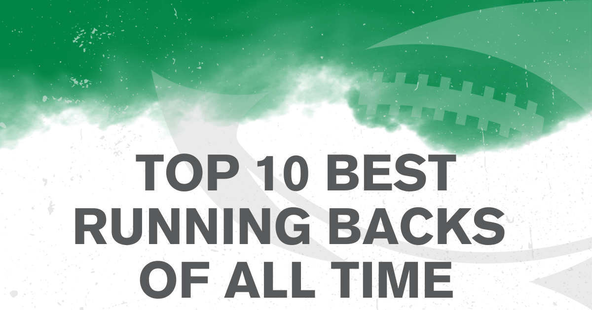 top 10 best running backs of all time